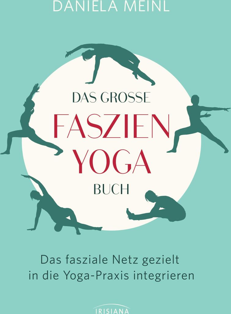 Das große Faszien-Yoga Buch