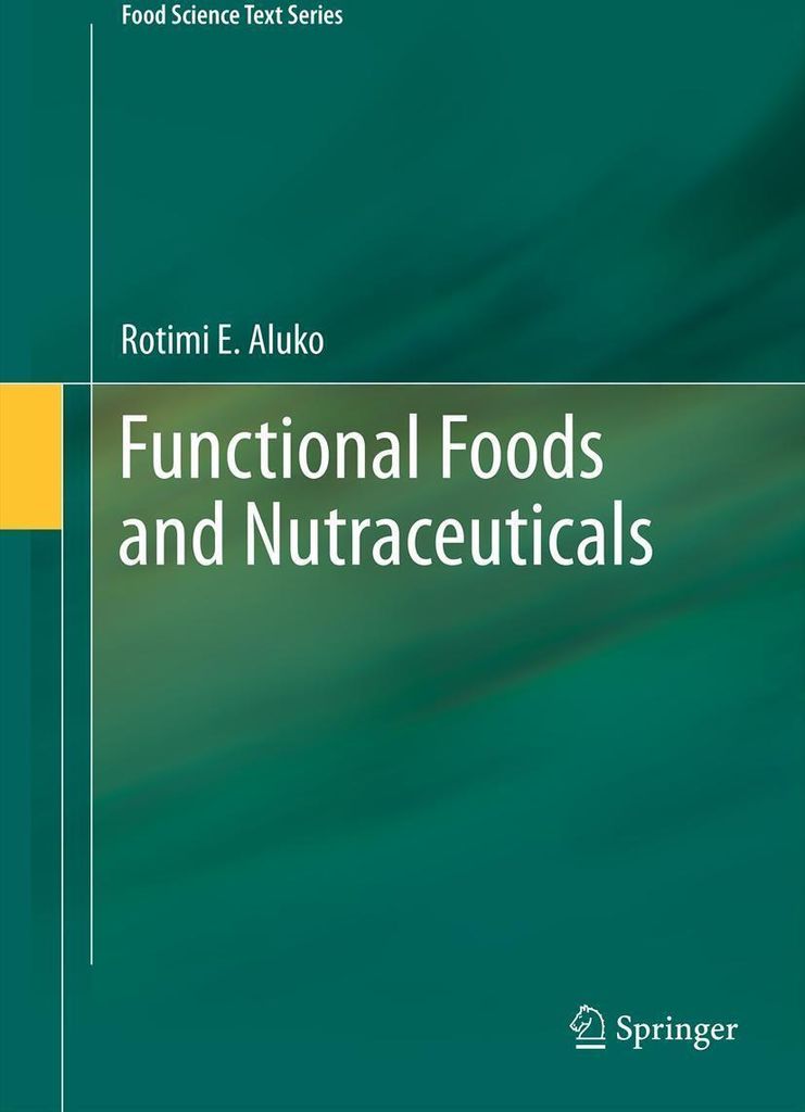 Functional Foods and Nutraceuticals