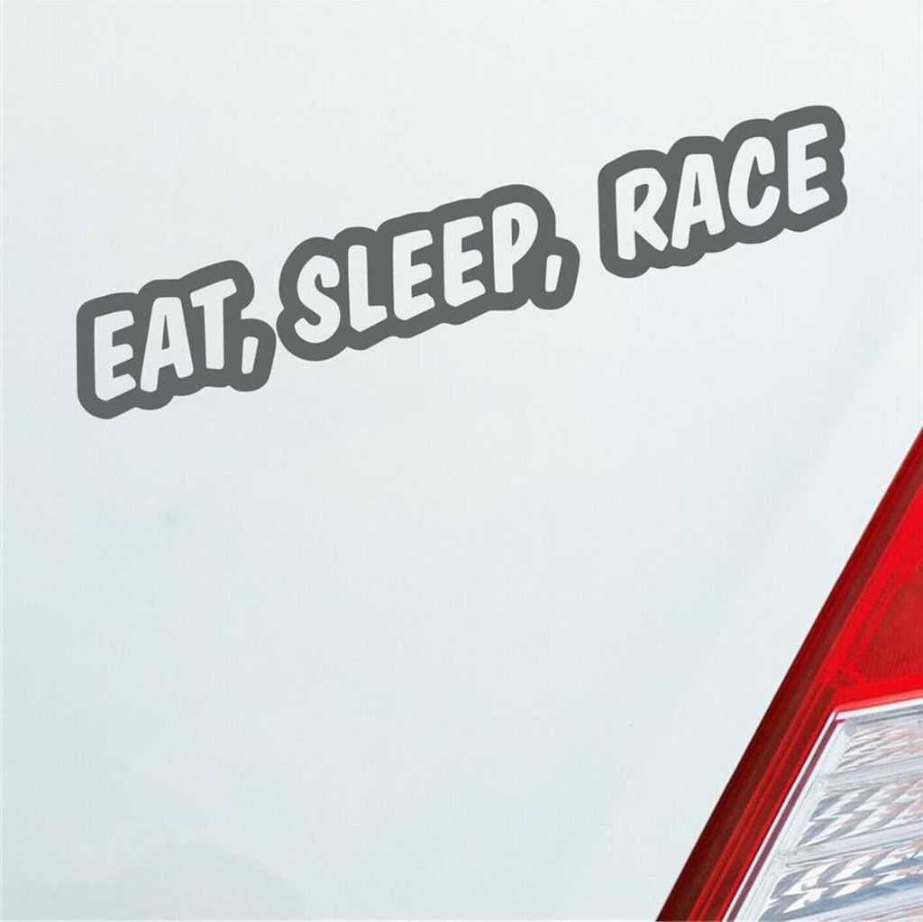 Auto Aufkleber Eat, Sleep, Race Tuning Rennen Car Schriftzug 19,5x3 cm Grau Sticker Heckscheibenaufkleber