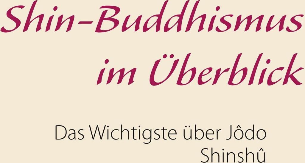 Shin-Buddhismus im Überblick