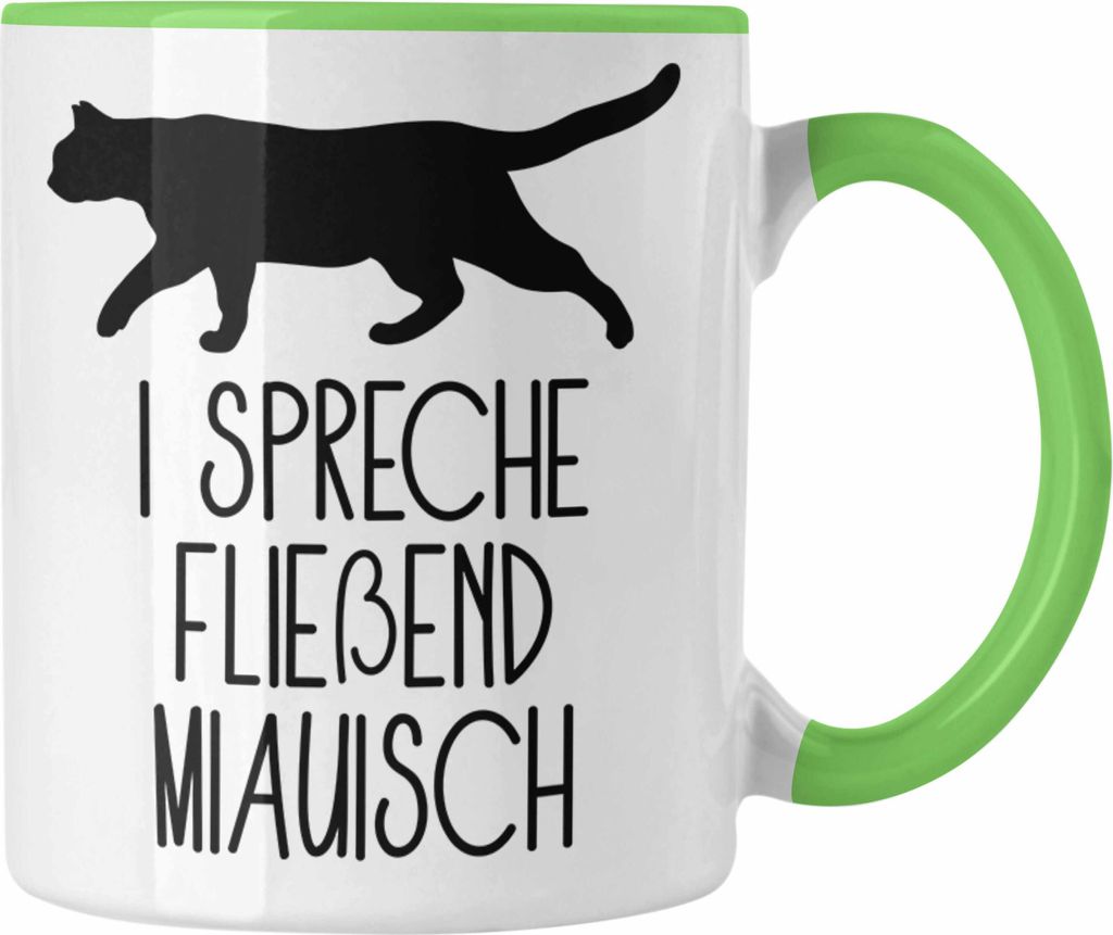 Trendation - Katze Tasse Geschenk Spruch Geschenkidee für Katzen-Mama Papa Katzenliebhaber Ich Spreche Fließend Miauisch (Grün)