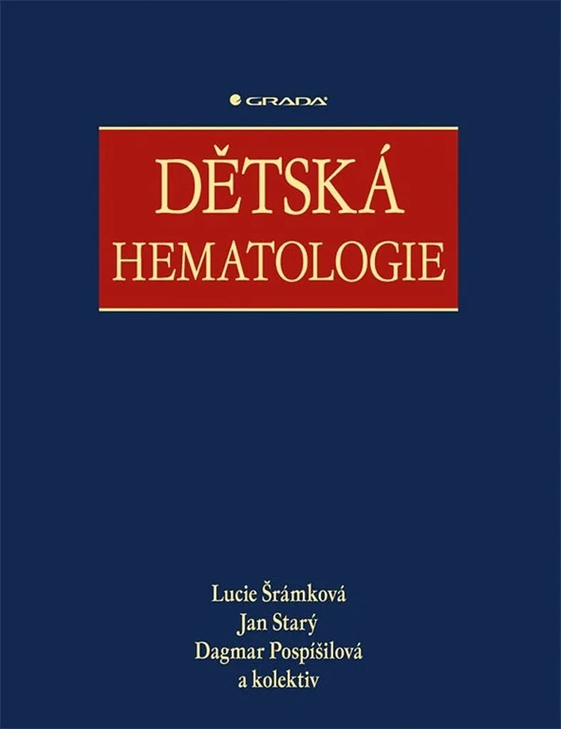 Hématologie Pédiatrique : L'ouvrage Complet de Lucie Šrámková Edition