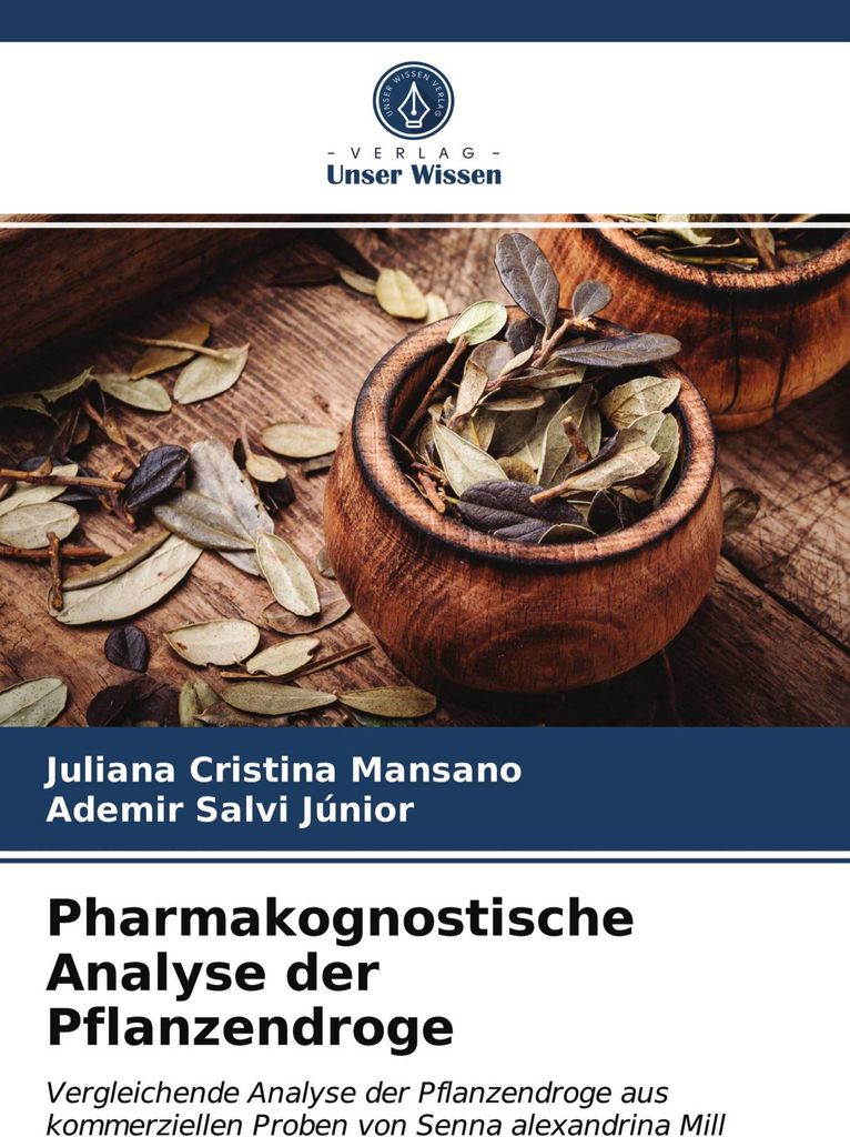 Pharmakognostische Analyse der Pflanzendroge