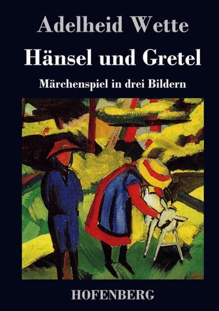 Hänsel und Gretel