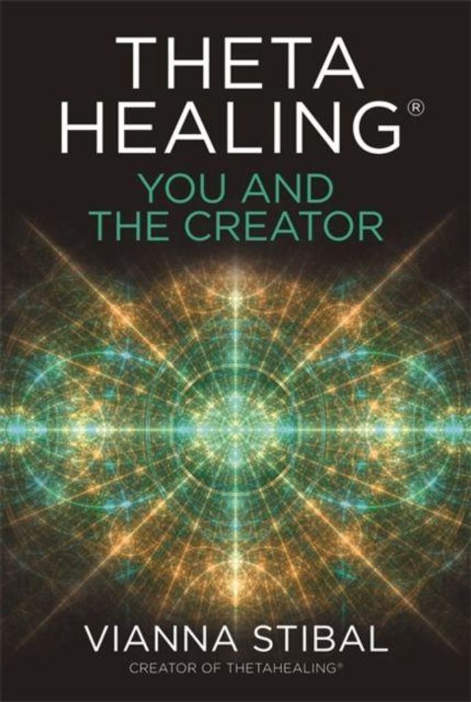 ThetaHealing : You and the Creator