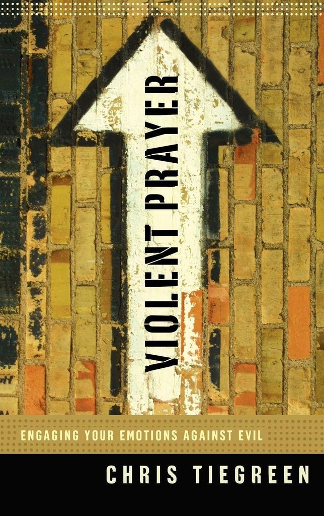 Violent Prayer