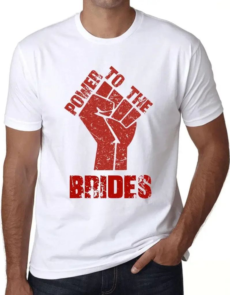 Herren Grafik T-Shirt Macht den Bräuten – Power To The Brides – Öko-Verantwortlich Vintage Jahrgang Kurzarm Lustige Druck Geburtstag Geschenk...