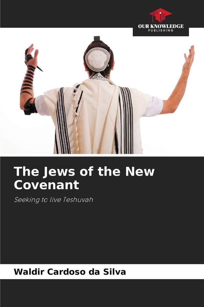 The Jews of the New Covenant