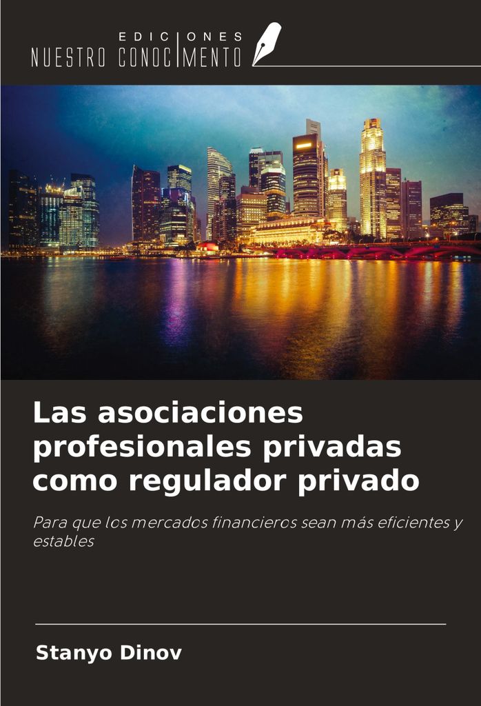 Las asociaciones profesionales privadas como regulador privado