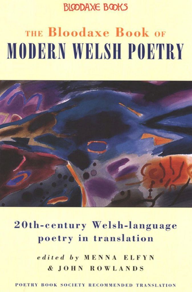 The Bloodaxe Book of Modern Welsh Poetry