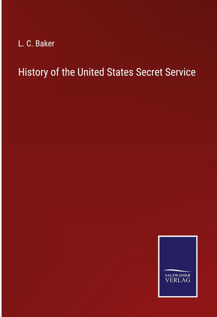History of the United States Secret Service