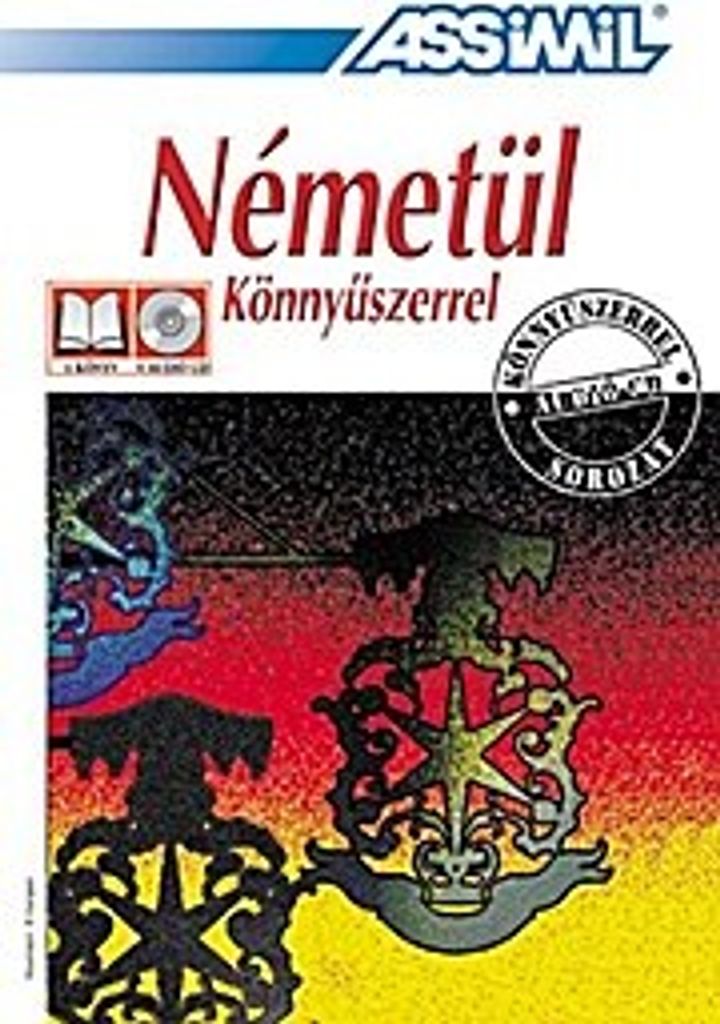 ASSiMiL Deutsch als Fremdsprache / Assimil Nemetül könnyüszerrel: Deutschkurs in ungarischer Sprache, Lehrbuch (Niveau A1 - B2) mit 4 Audio-CDs