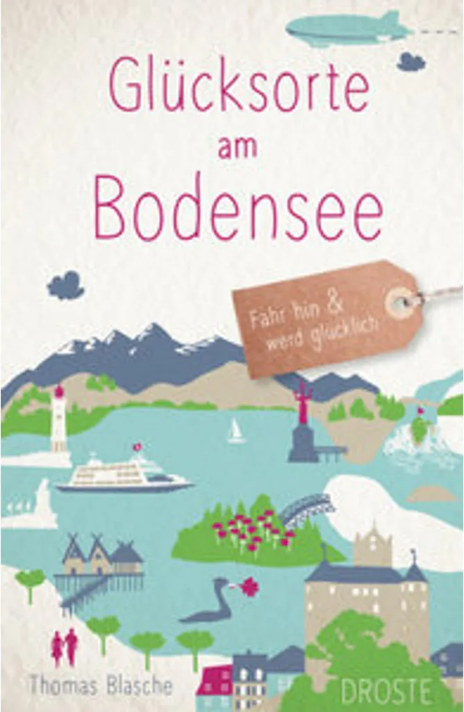 Livre de voyage Glücksorte am Bodensee : 80 lieux de bonheur au Lac de Constance