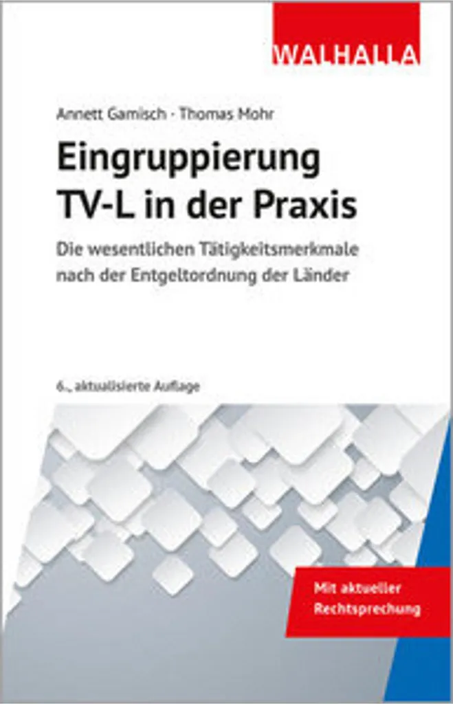 Méthode Eingruppierung TV-L in der Praxis pour classer les postes