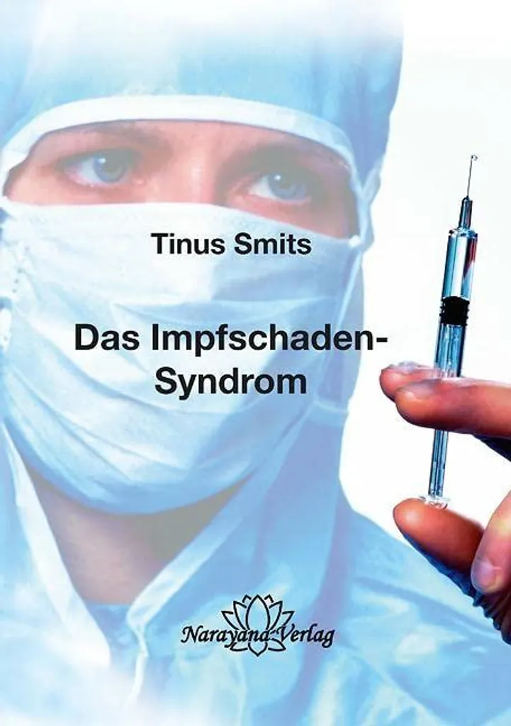 Das Impfschaden-Syndrom : Guide complet sur les effets post-vaccinaux
