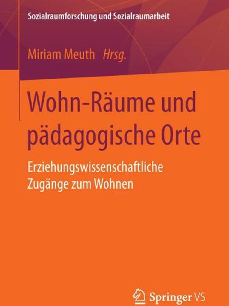 Wohn-Räume und pädagogische Orte
