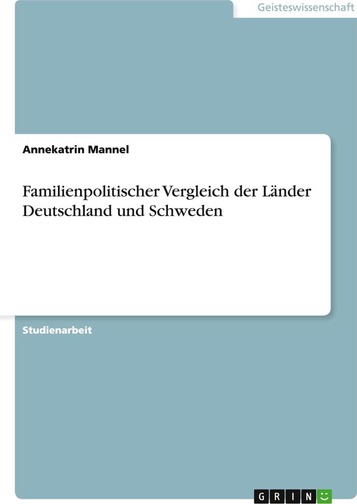 Familienpolitischer Vergleich der Länder Deutschland und Schweden