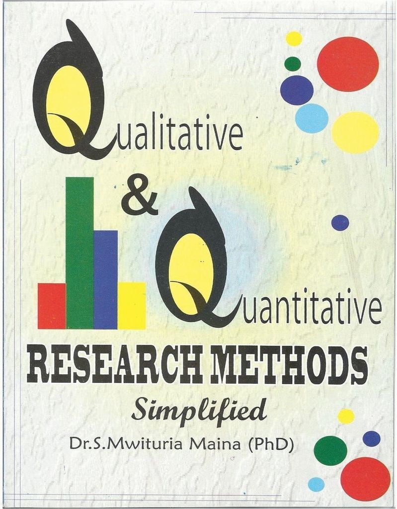 Qualitative and Quantitative Research Methods Simplified