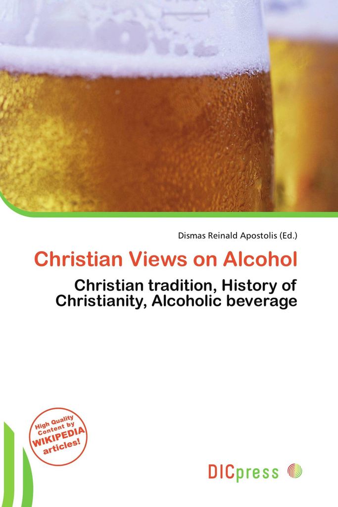 Christian Views on Alcohol