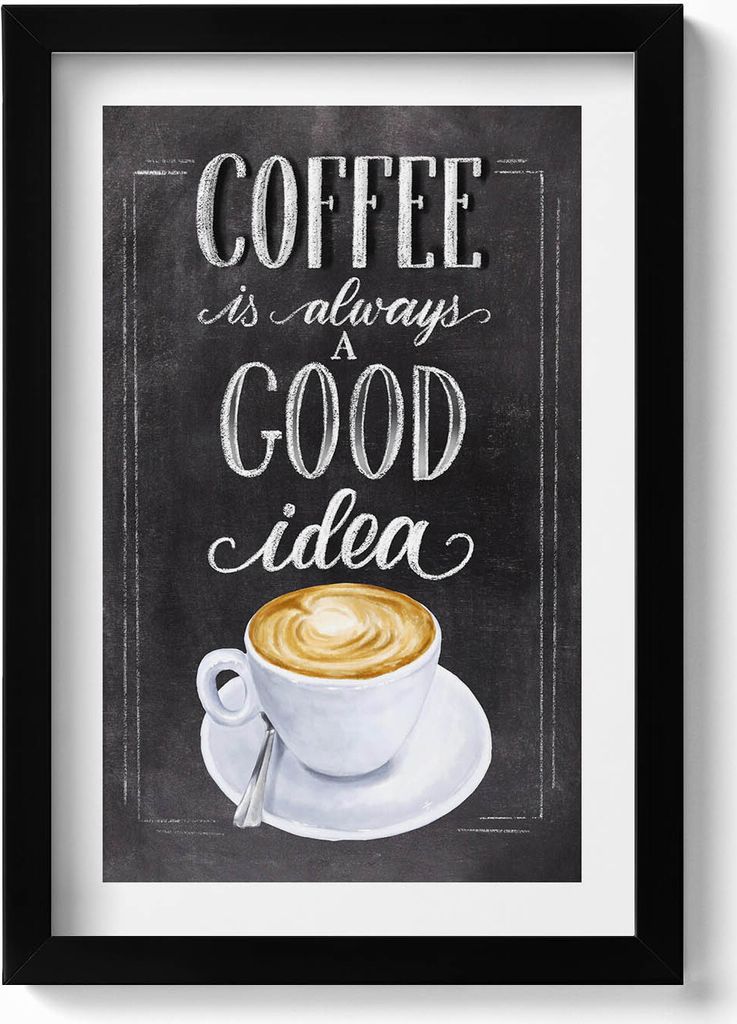 Beschriftung für die Küche „Kaffee ist immer eine gute Idee“– Wandbild mit Rahmen – Gerahmtes Bild – Wanddekoration – 20x30 cm – Sc...