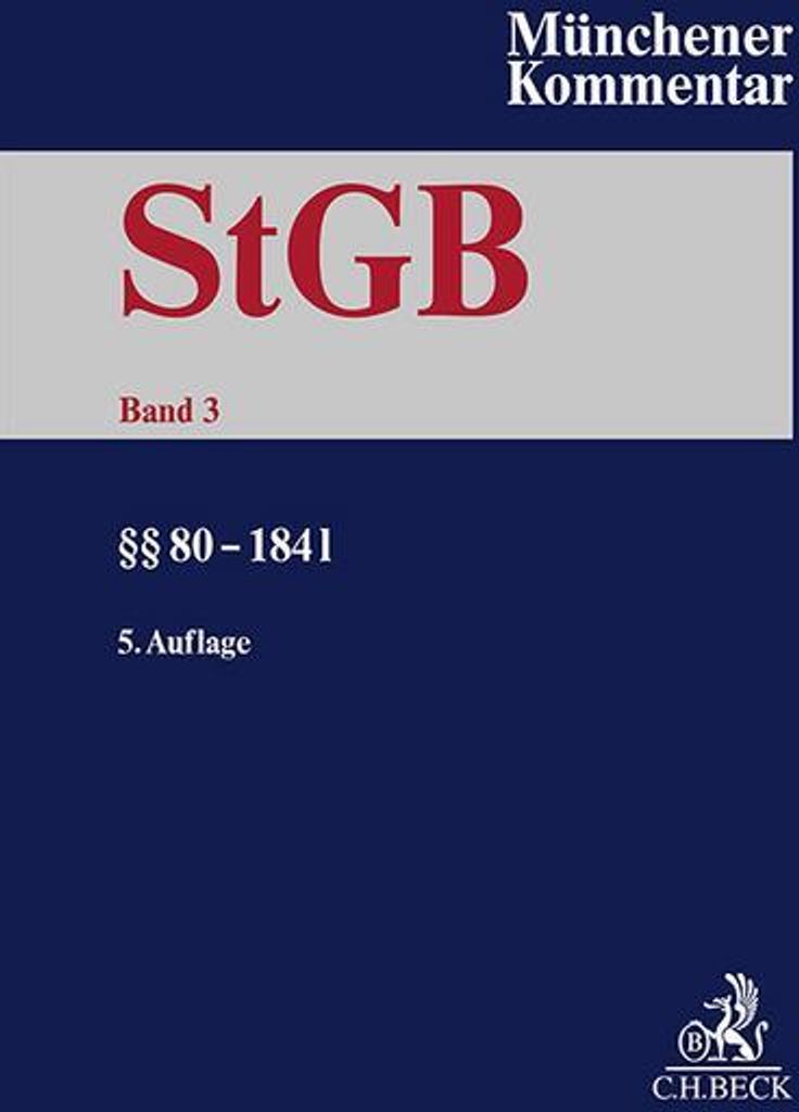 Münchener Kommentar zum Strafgesetzbuch Bd. 3: §§ 80-184l