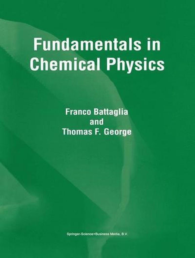 Grundlagen der chemischen Physik