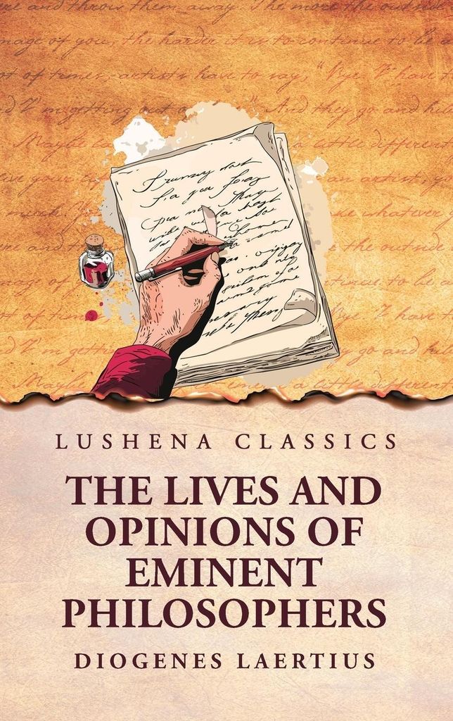 The Lives and Opinions of Eminent Philosophers