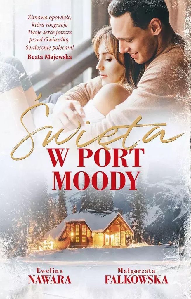 Święta w Port Moody - Ewelina Nawara, Małgorzata Falkowska (Buch auf Polnisch)