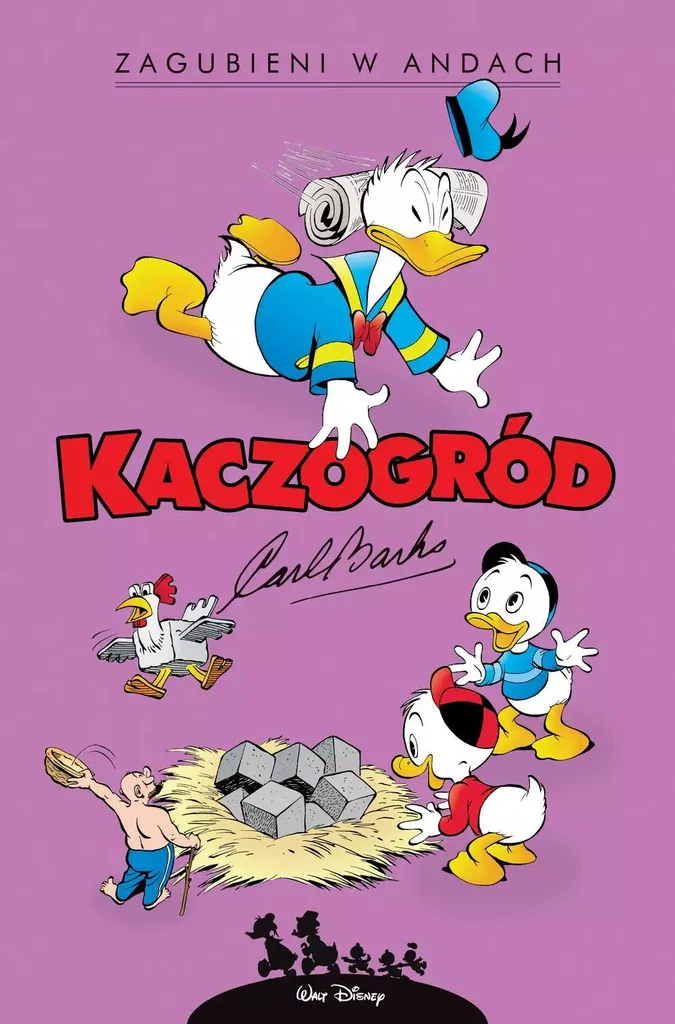 Album Kaczogród Carl Barks : retrouvez enfin Zagubieni w Andach BD