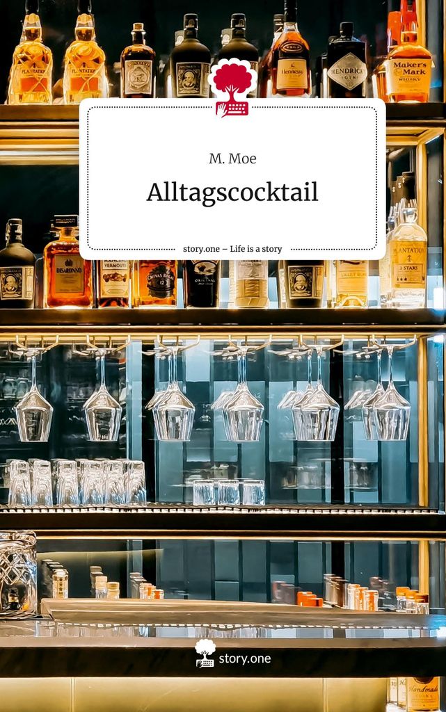 Alltagscocktail. Life is a Story - story.one