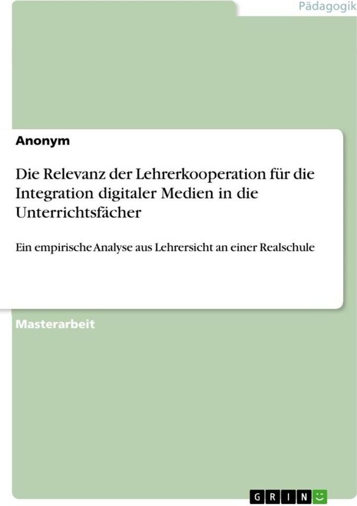 Die Relevanz der Lehrerkooperation für die Integration digitaler Medien in die Unterrichtsfächer