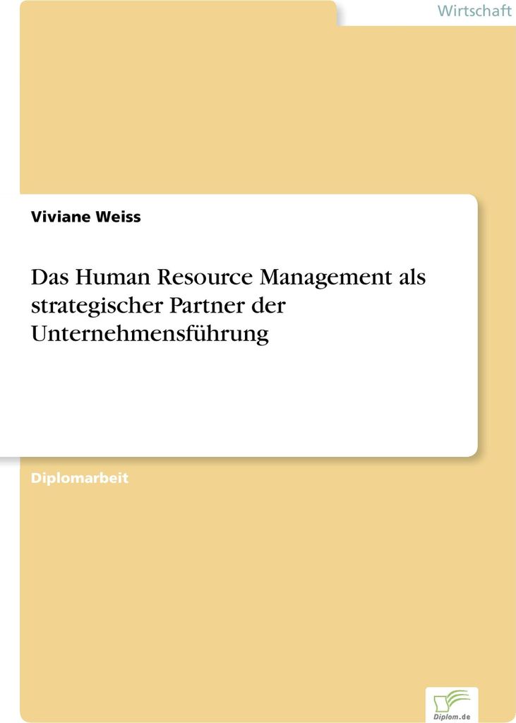 Das Human Resource Management als strategischer Partner der Unternehmensführung