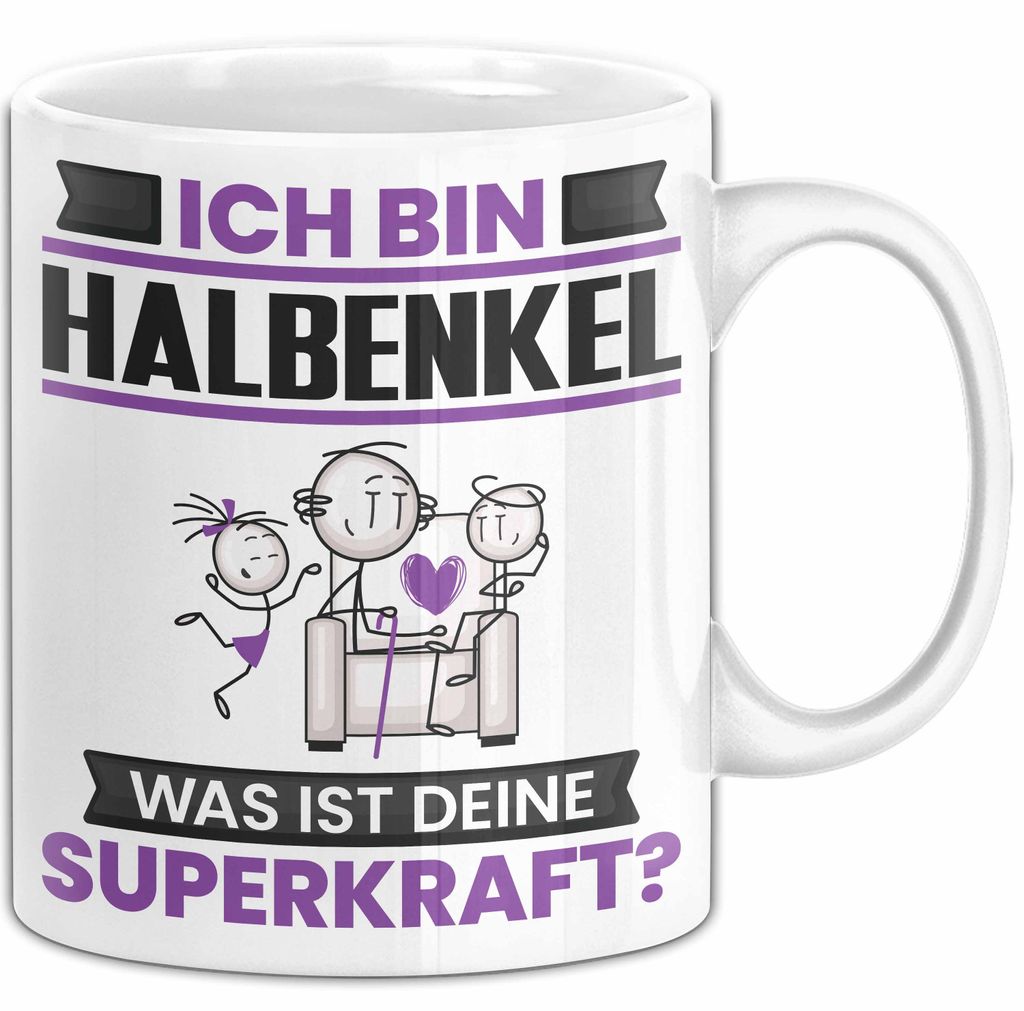 Halbenkel Tasse Geschenk für Halbenkel Geburtstag Lustiger Spruch Kaffee-Becher Was Ist Deine Superkraft (Weiß)