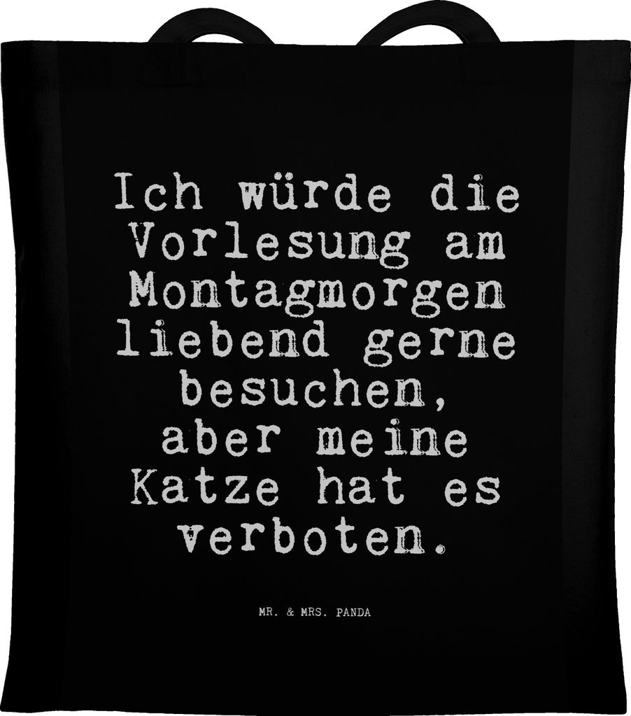 Mr. & Mrs. Panda Shopping Tasche Ich würde die Vorlesung... - Schwarz - Geschenk, canvas, Uni, Sprüche, witzig, Student Spruch, Laptoptasche, lus...