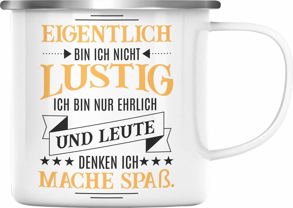 Trendation - Ich Bin Eigentlich Nicht Lustig Emaille Tasse mit Spruch Geschenk Kollegin Kollege Sarkasmus Emaille Emaille Tasse Sprüche (Silber)