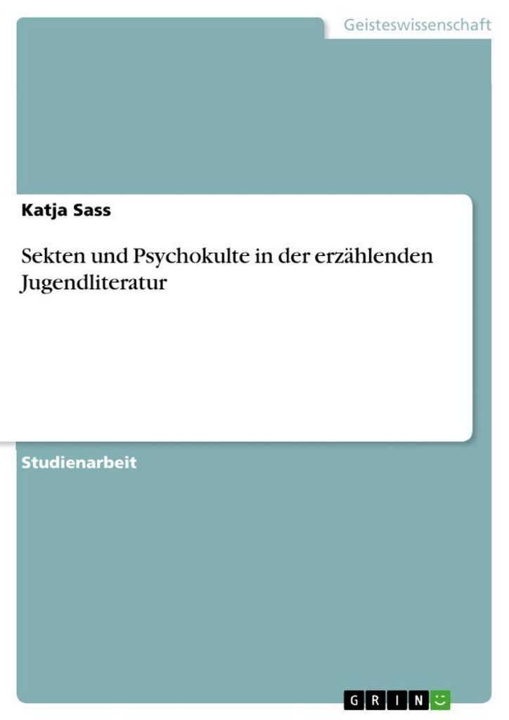 Sekten und Psychokulte in der erzählenden Jugendliteratur