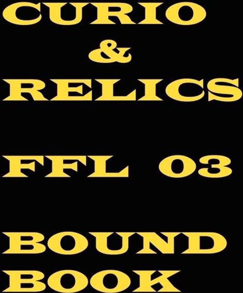 Curio & Relics FFL 03 Bound Book