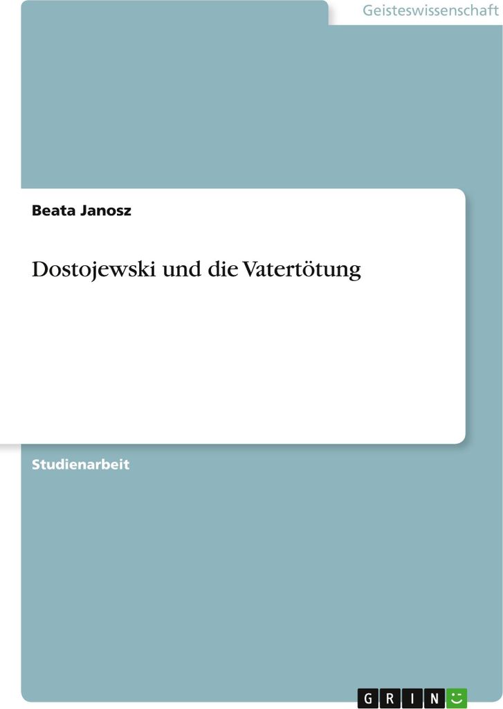 Dostojewski und die Vatertötung