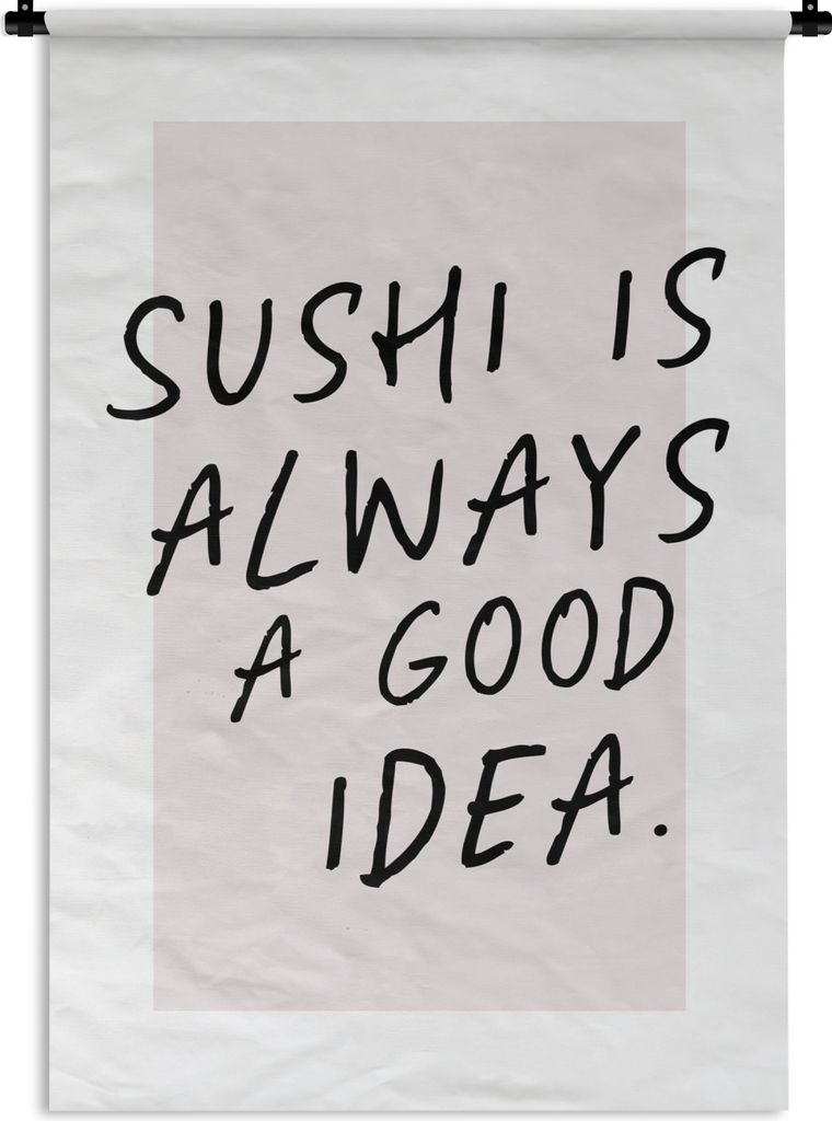 MuchoWow Wandteppich Wandbehang Essen - Zitate - Sushi ist immer eine gute Idee - Sprichwörter 90x135 cm Tapisserie Dekoration Wandtuch - Baumwo...