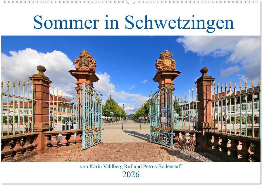 Sommer in Schwetzingen von Karin Vahlberg Ruf und Petrus Bodenstaff (Wandkalender 2026 DIN A2 quer), CALVENDO Monatskalender