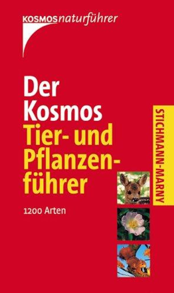 Der Kosmos-Tier- und Pflanzenführer | Ursula Stichmann-Marny