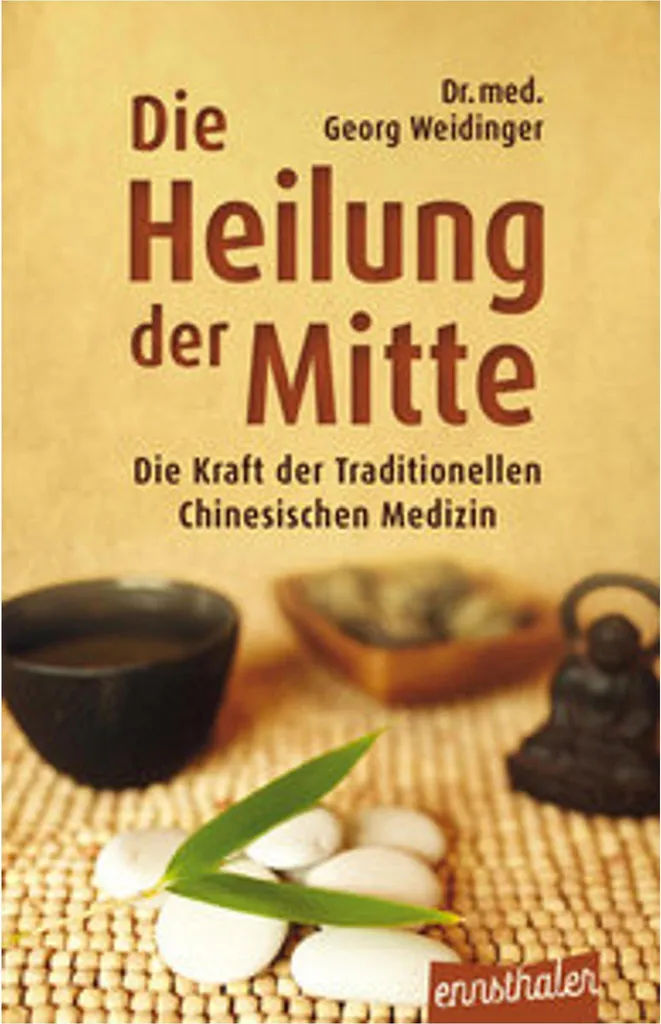 Die Heilung der Mitte : guide pratique pour retrouver l'équilibre vital