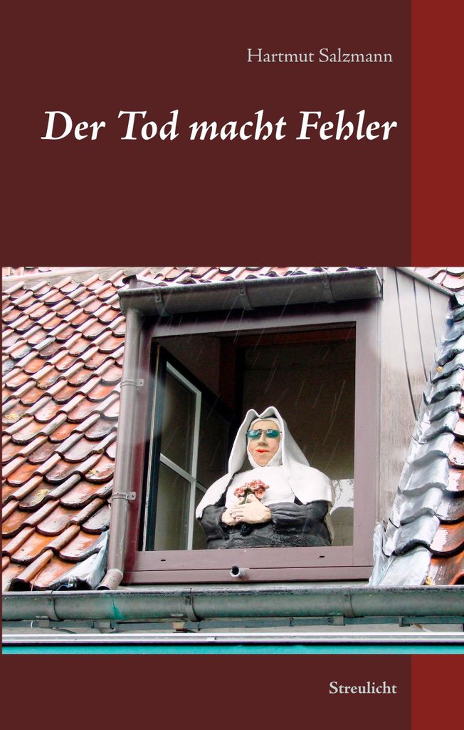 Der Tod macht Fehler. Salzmann, Hartmut New .
