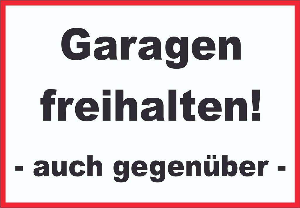 Garagen freihalten Schild A5 (148x210mm)