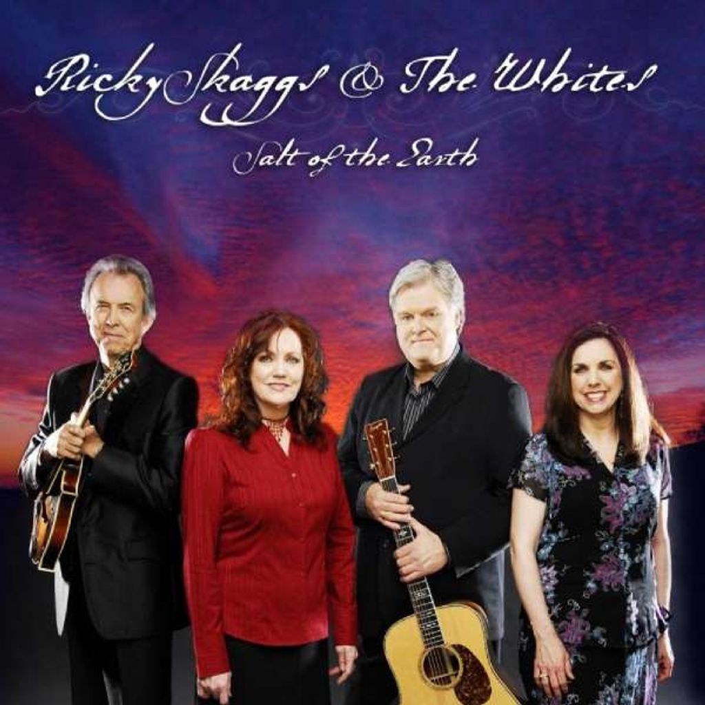 Skaggs,Ricky & The Whites-Salt Of The Earth