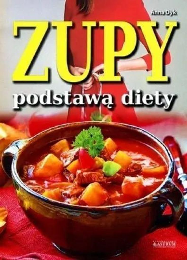 Zupy podstawa diety