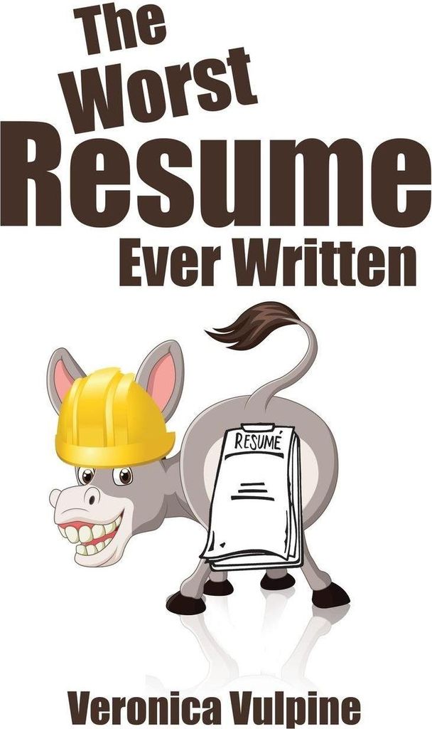 The Worst Resume Ever Written