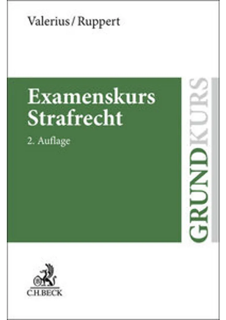 Examenskurs Strafrecht : Manuel de Droit Pénal Allemand pour l'Examen