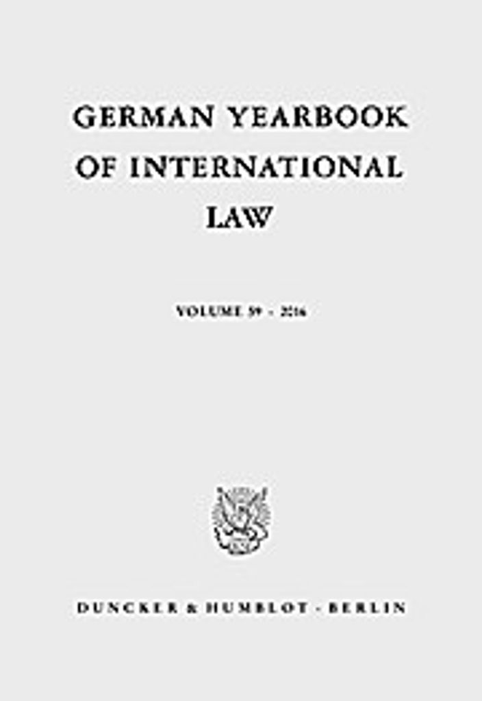 German Yearbook of International Law / Jahrbuch für Internationales Recht. Vol.59 (2016)