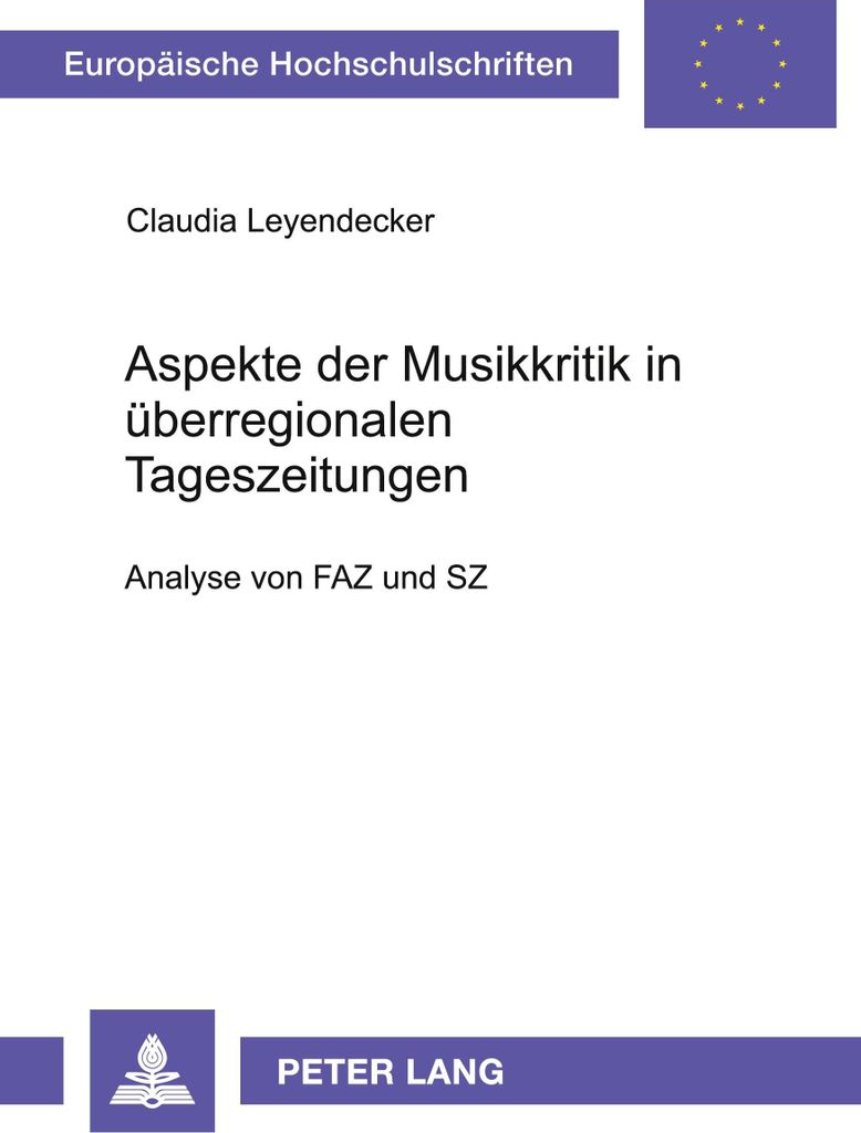 Aspekte der Musikkritik in überregionalen Tageszeitungen
